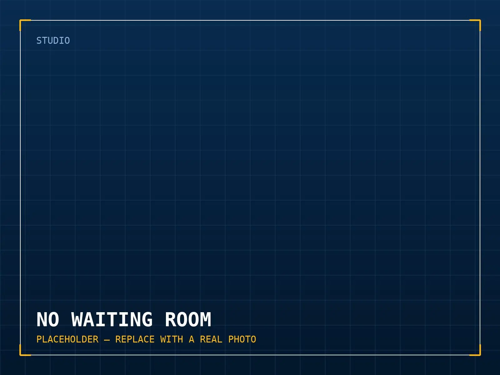 Placeholder image for a photo showing that the studio has no reception desk or waiting area